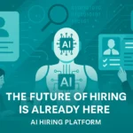 AI transforming recruitment in 2025, featuring abstract visuals of technology and hiring . The Future of Hiring Is Already Here